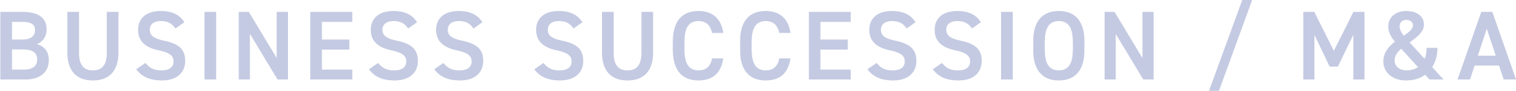 BUSINESS SUCCESSION / M&A