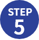 STEP 5